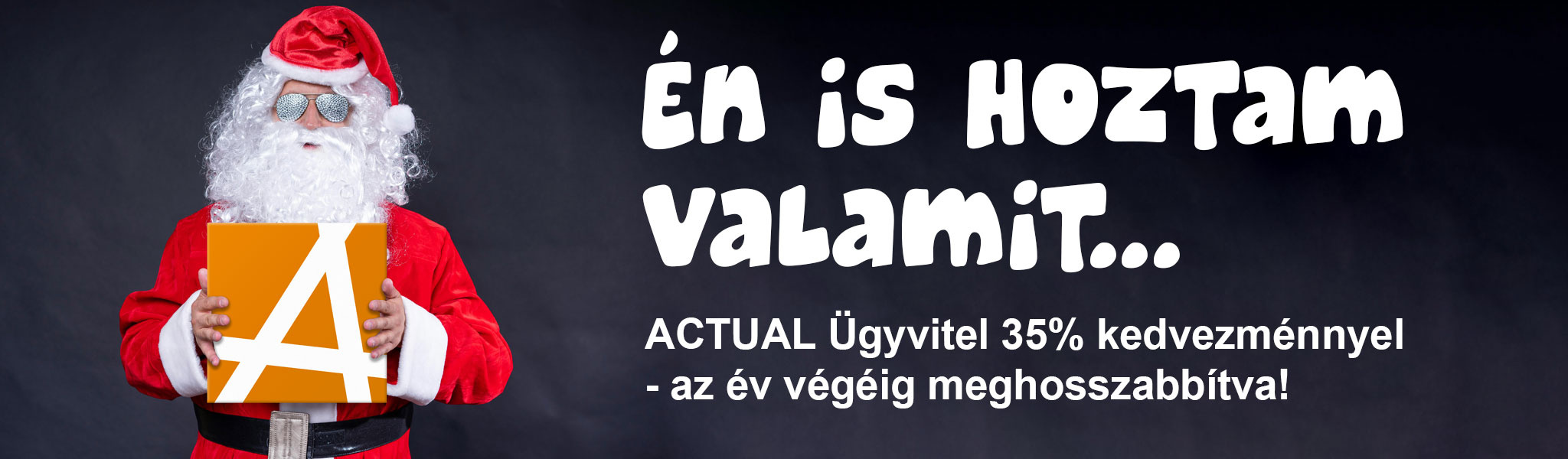 ACTUAL Ügyvitel 35% kedvezménnyel - az év végéig meghosszabbítva!