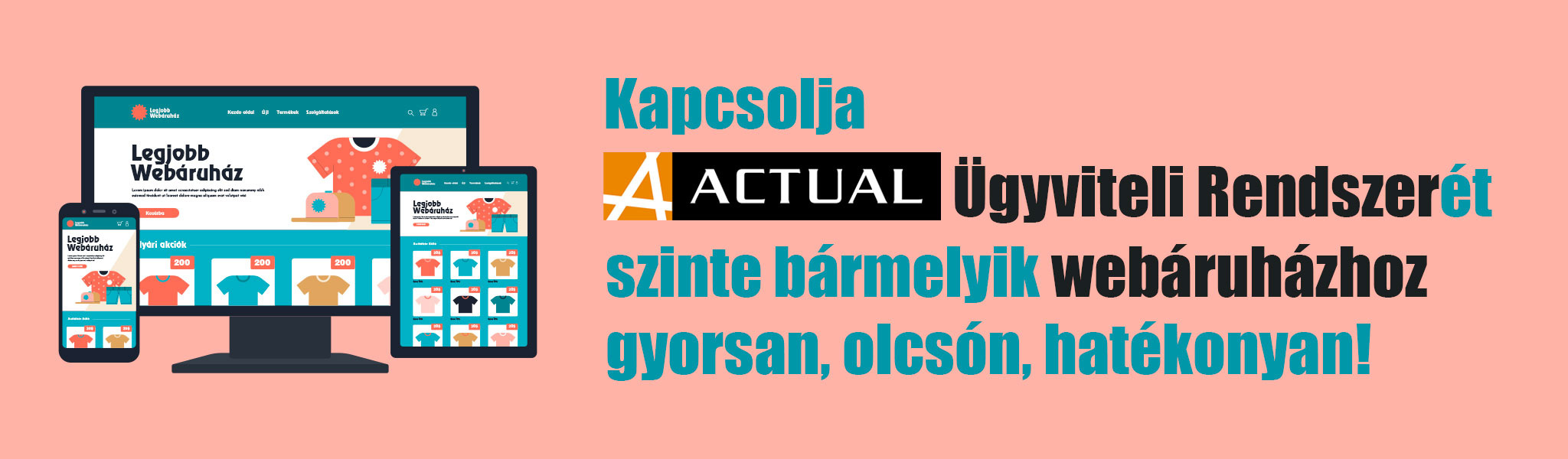 ACTUAL Ügyviteli Rendszer webáruházhoz!